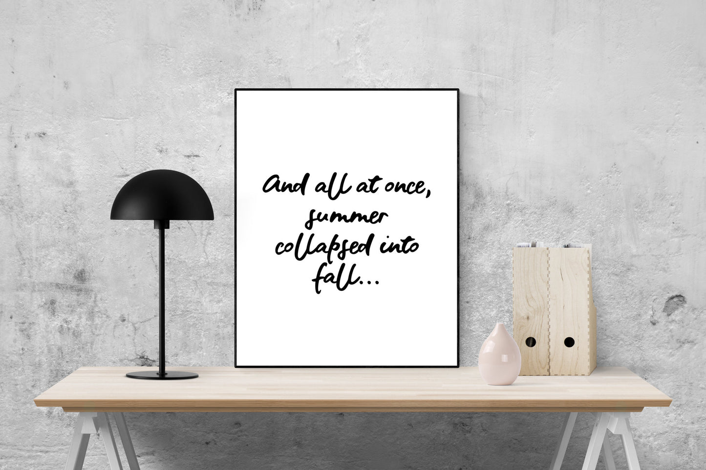 And All At Once Summer Collapsed Into Fall | Oscar Wilde quote | Fall Wall Art | Autumn Poster | Home Decor | Typography