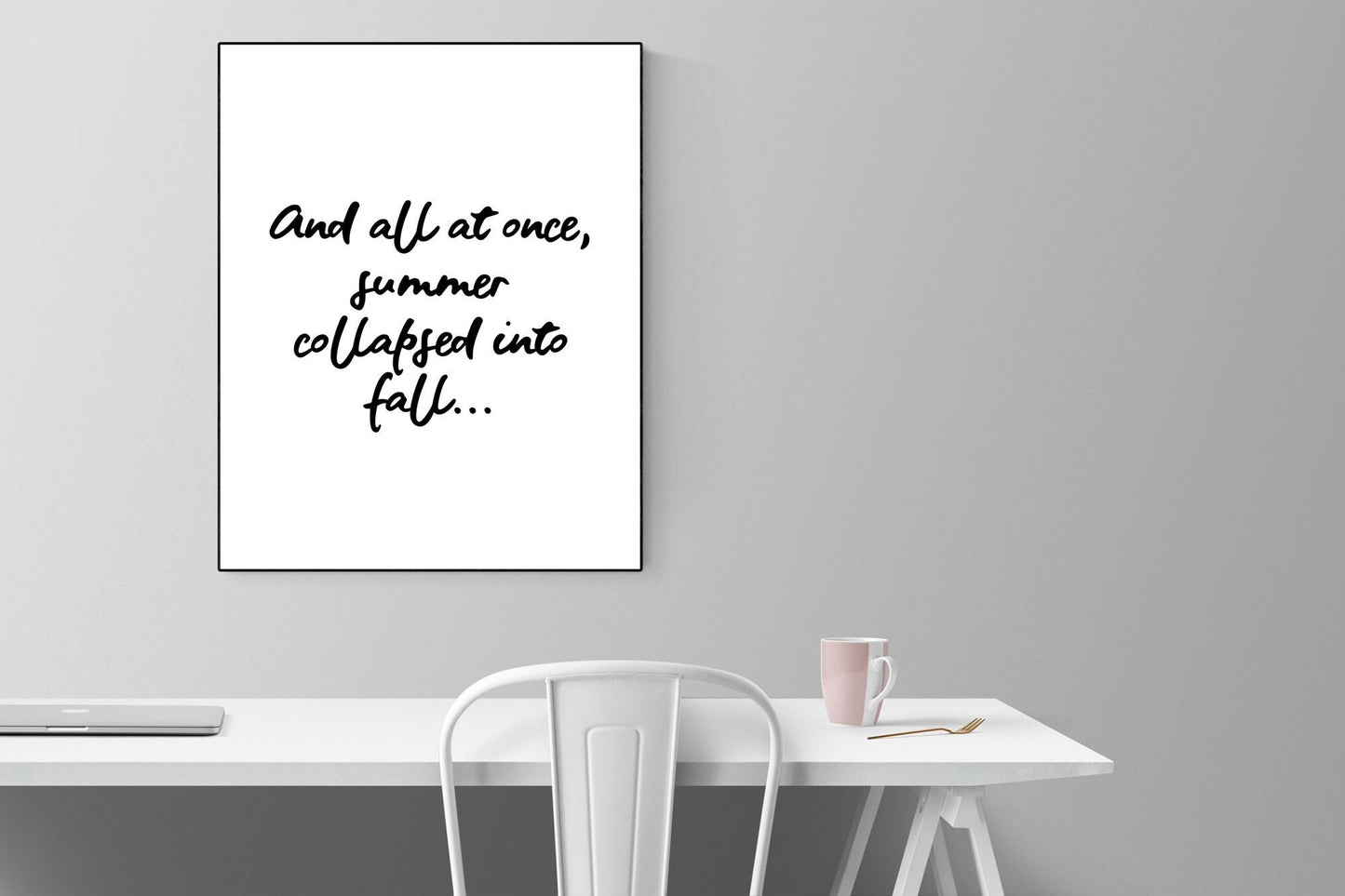 And All At Once Summer Collapsed Into Fall | Oscar Wilde quote | Fall Wall Art | Autumn Poster | Home Decor | Typography