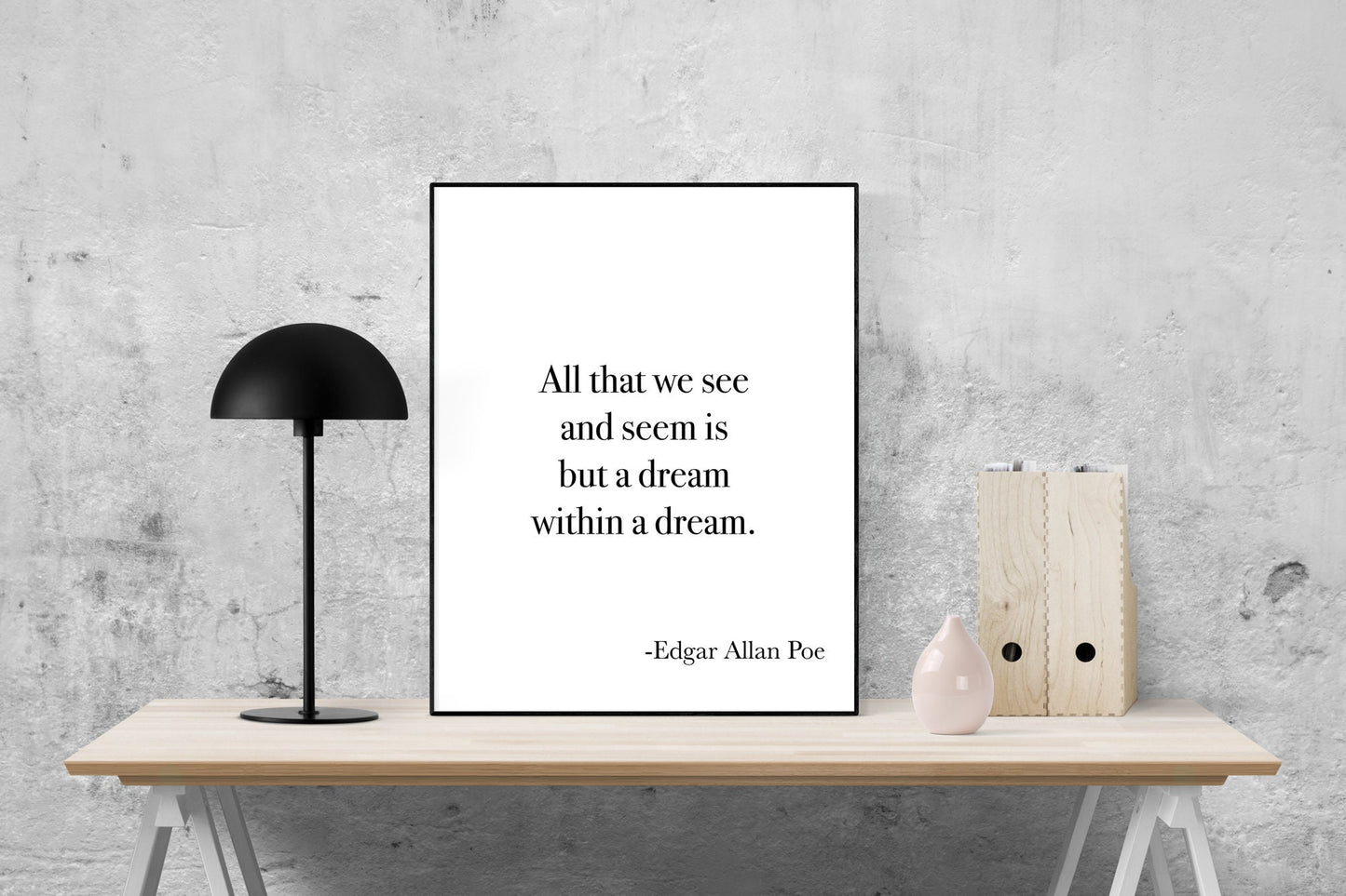 A Dream Within A Dream | Edgar Allan Poe | Art Print