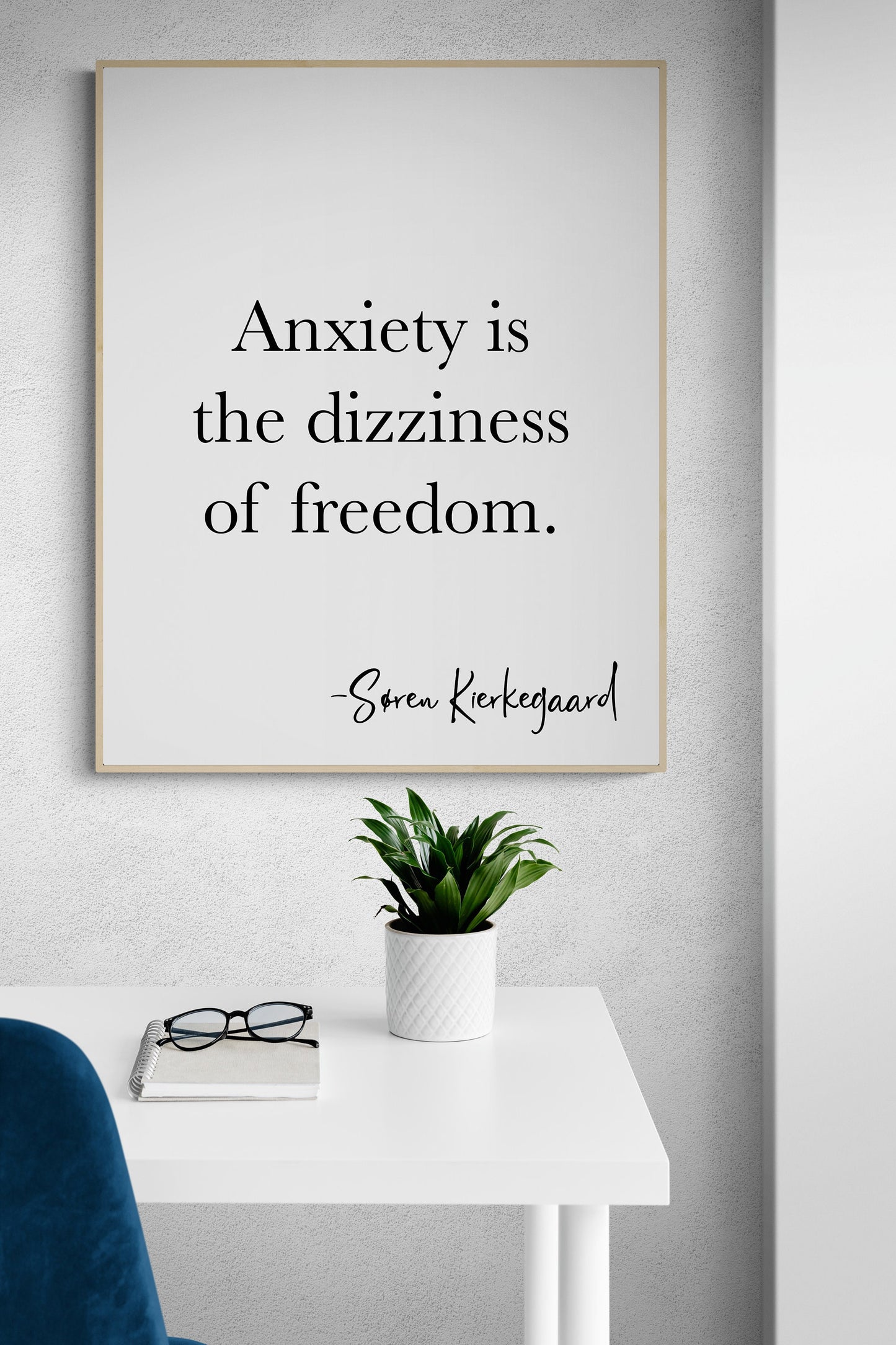 Anxiety Is The Dizziness Of Freedom | Soren Kierkegaard | Art Print