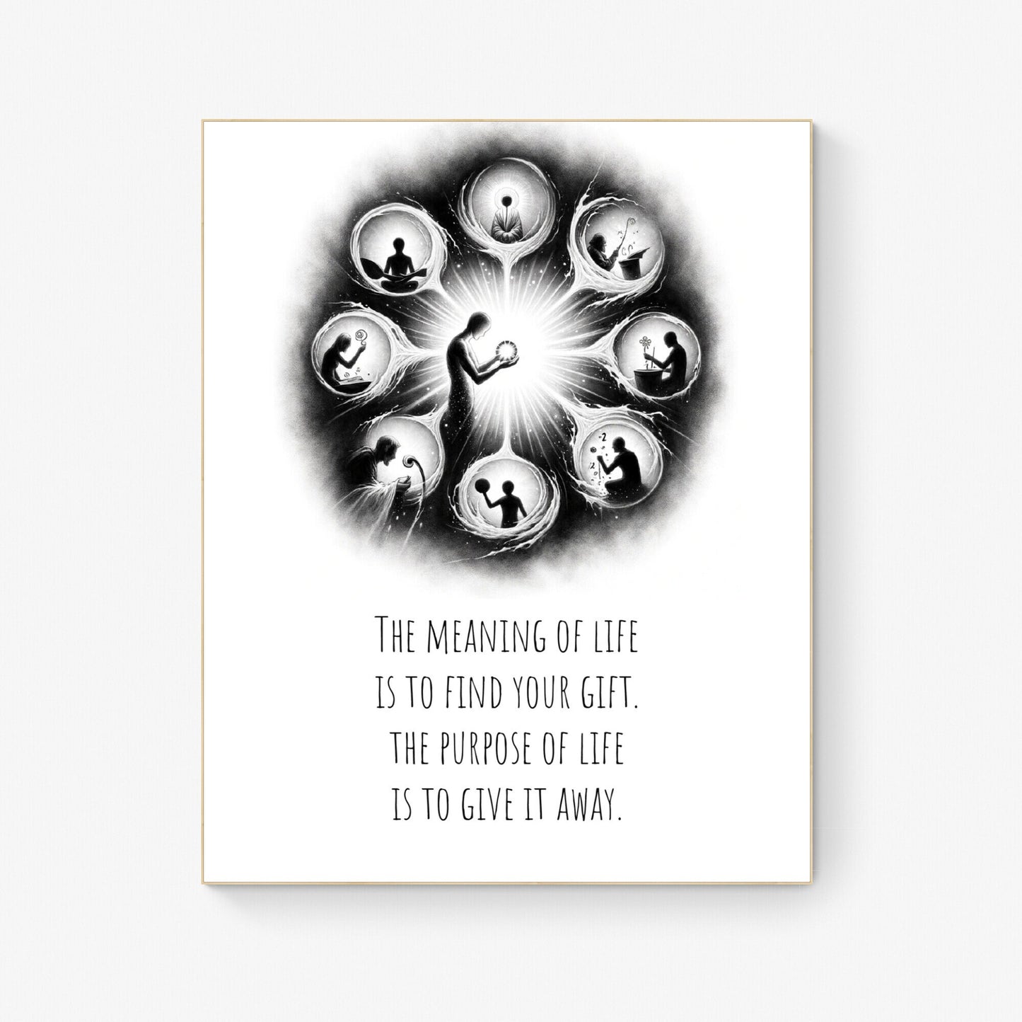 The Meaning Of Life Is To Find Your Gift from Pablo Picasso Inspirational Literature Art Print