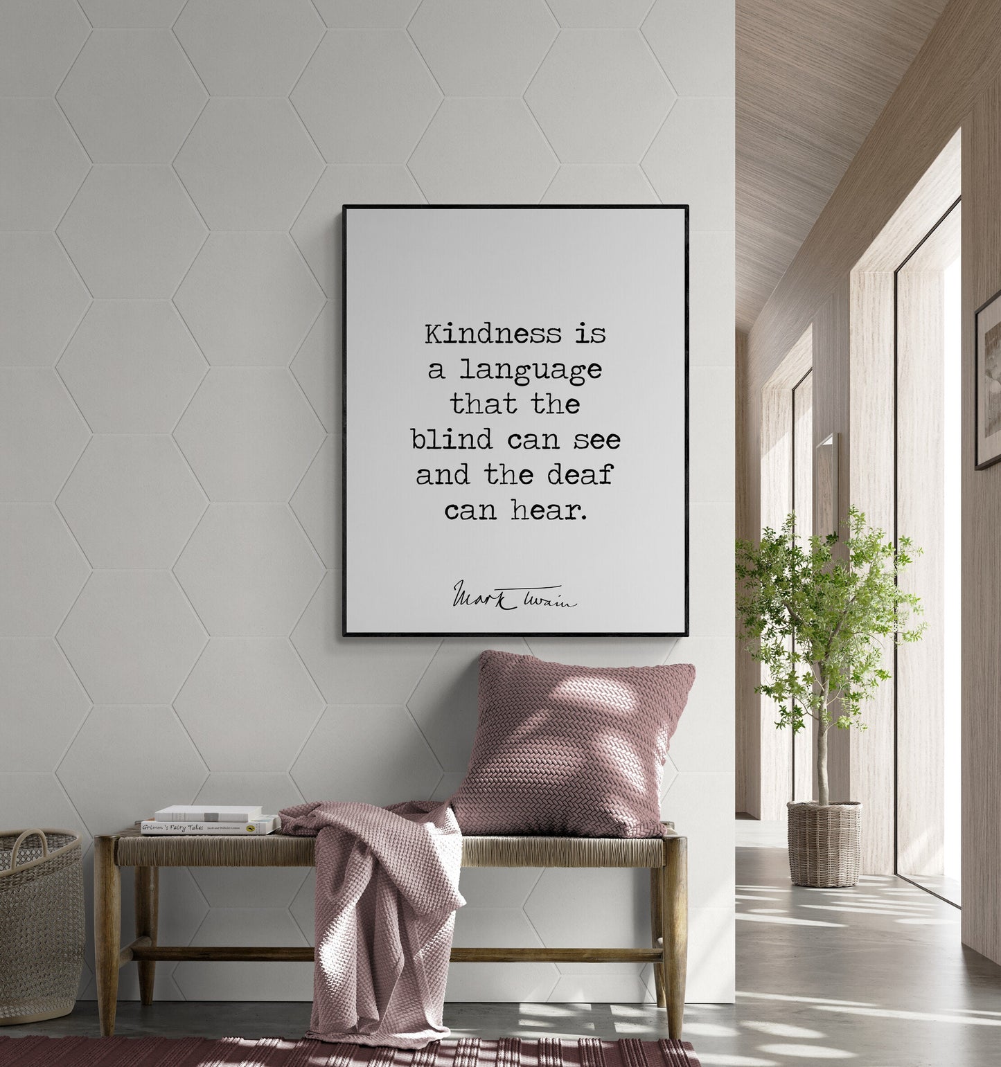 Kindness Is A Language That The Blind Can See | Mark Twain Quote | Motivational | Literary Home Decor | Living Room | Typography Art Print