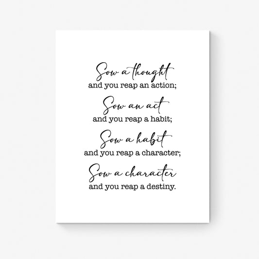 Sow A Thought, Act, Habit, Character | Ralph Waldo Emerson Quote | Home Decor Wall Artwork | Inspirational Gifts | Literary | Art Print