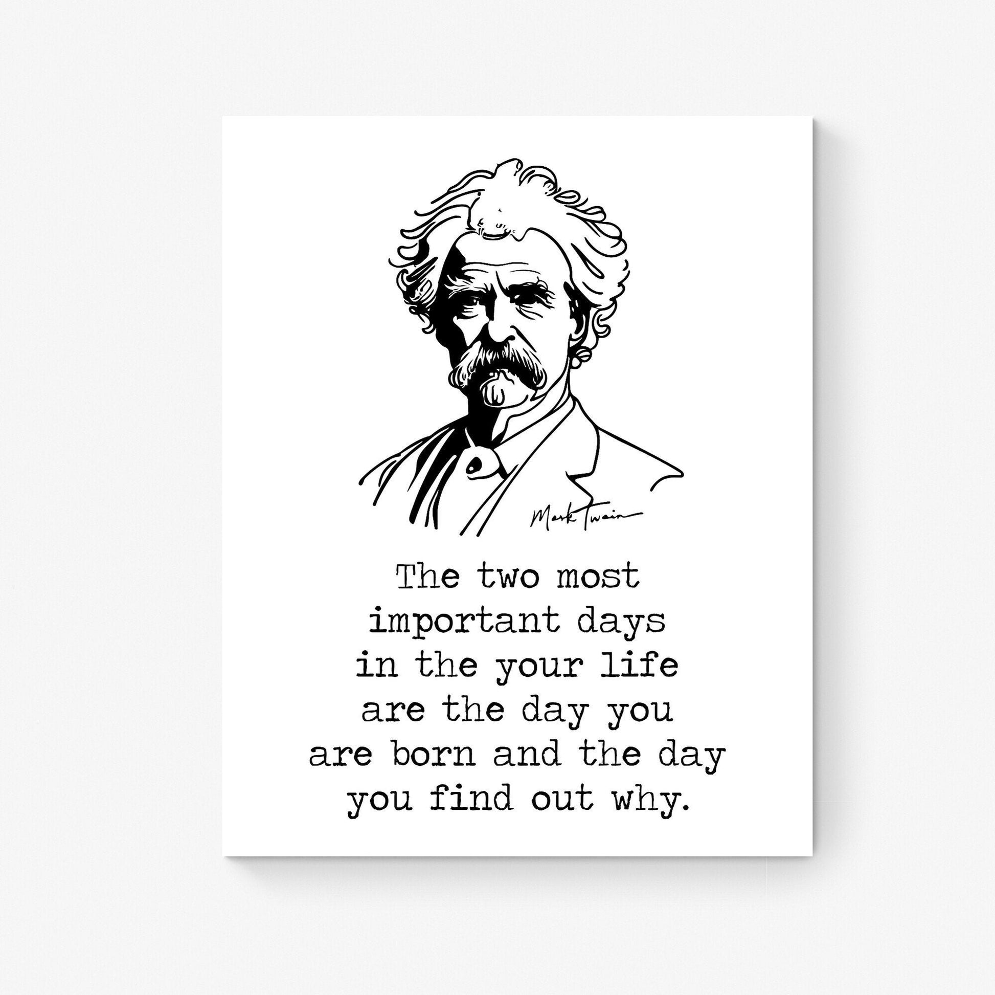 The Two Most Important Days | Mark Twain Quote | Motivational | Book Line Drawing | Literary Home Decor | Living Room | Art Print
