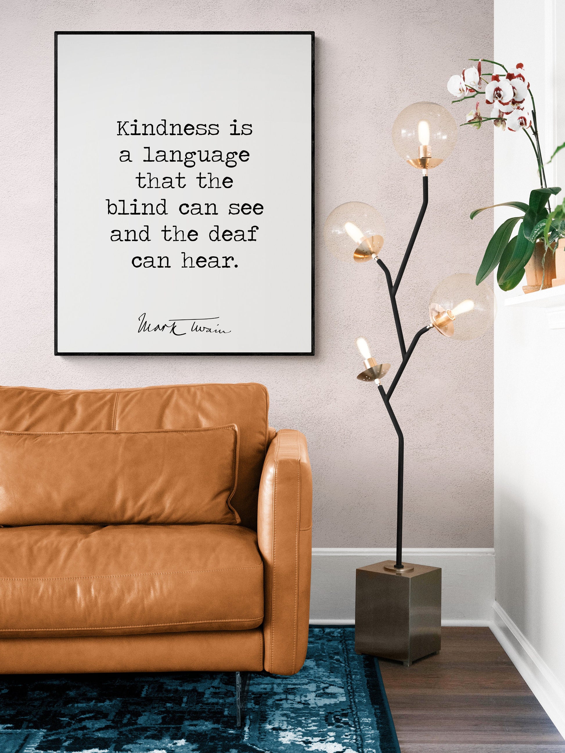Kindness Is A Language That The Blind Can See | Mark Twain Quote | Motivational | Literary Home Decor | Living Room | Typography Art Print