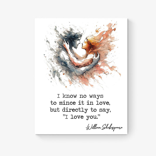 I Know No Ways To Mince It In Love by William Shakespeare | Literary | Henry VI | Living Room | Home Decor | Watercolor Art Print