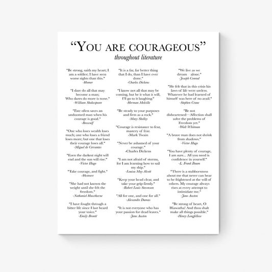 You Are Courageous Throughout Literature | Classic Novels | English Literary Books | Brave Strong Love | Home Decor | Typography | Art Print