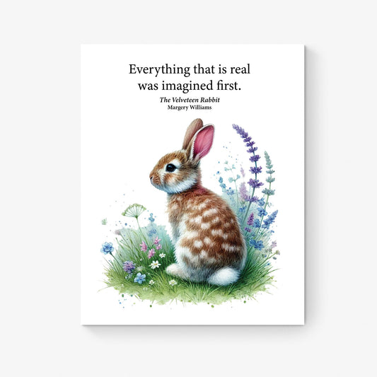 Everything That Is Real | The Velveteen Rabbit | Margery Williams | Children's Literature | Home Decor | Watercolor | Literary Art Print
