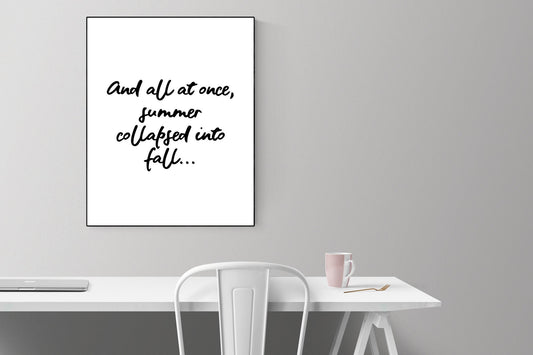 And All At Once Summer Collapsed Into Fall | Oscar Wilde quote | Fall Wall Art | Autumn Poster | Home Decor | Typography