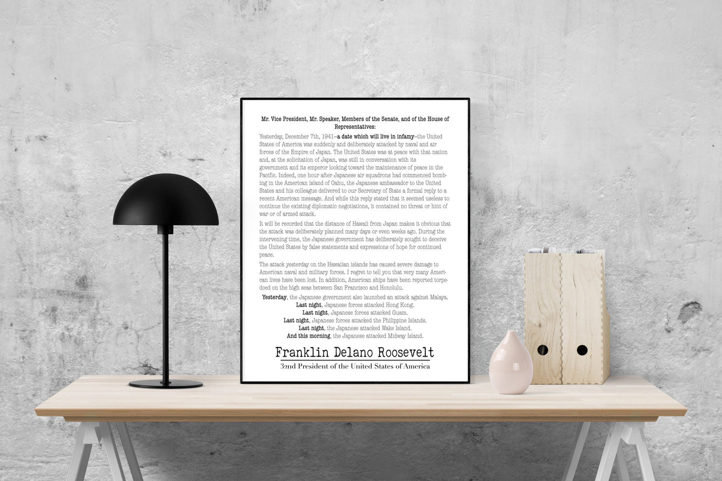 A Day Which Will Live In Infamy | Franklin Delano Roosevelt | FDR | Attack On Pearl Harbor | World War 2 | Art Print