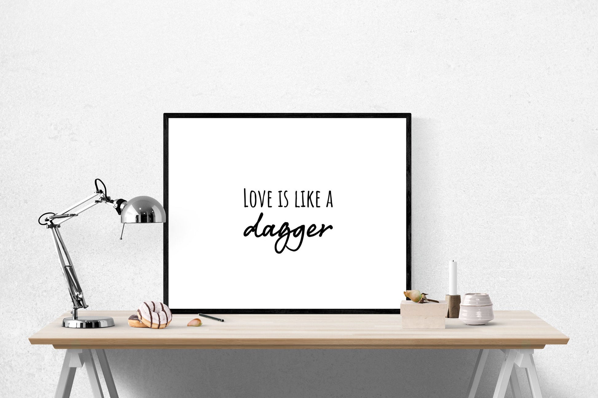 Love Is Like A Dagger | Gift for her | Anniversary | Love Art Print