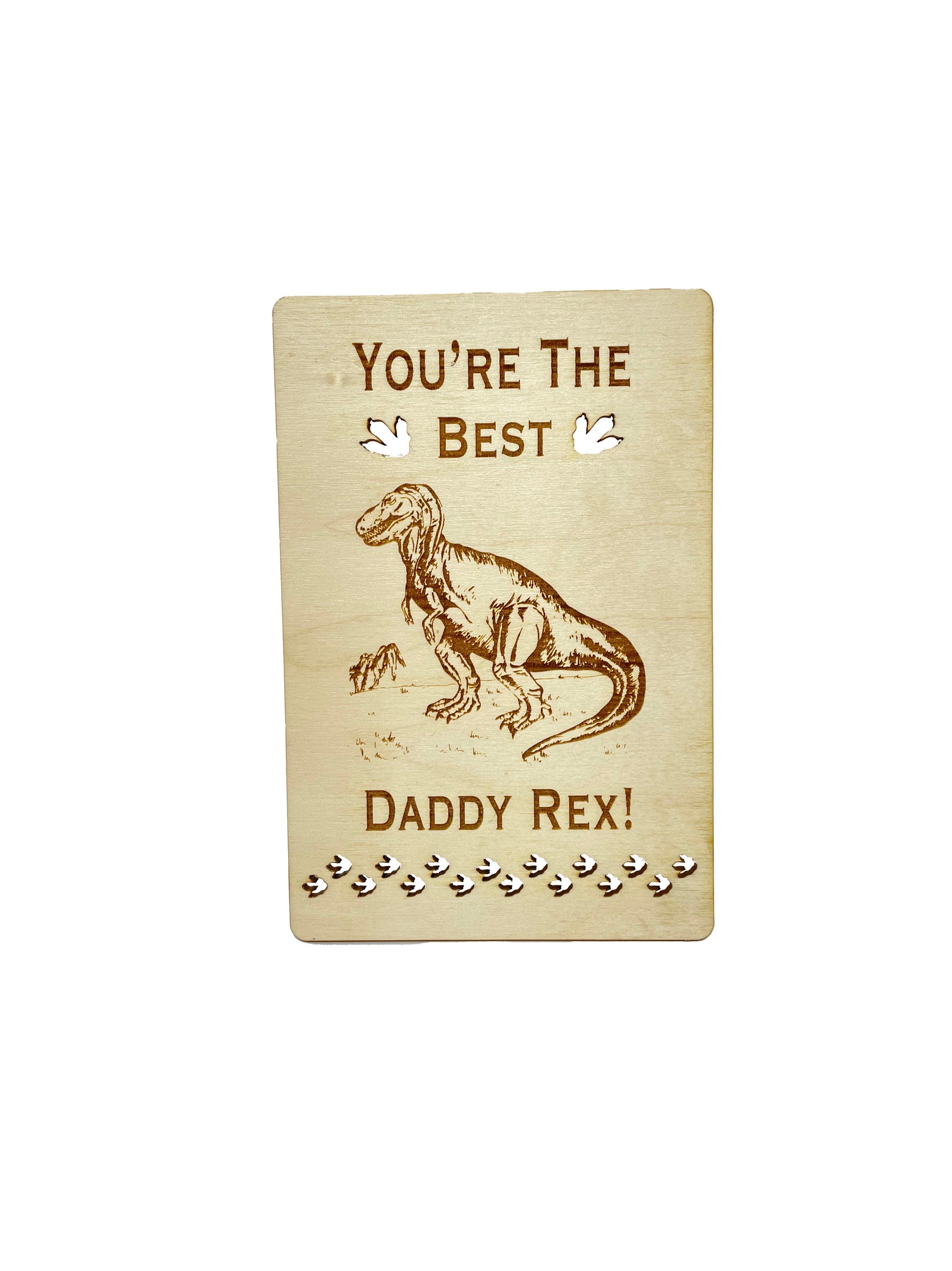 You're The Best Daddy Rex | Wood Card | Father's Day | Dad Birthday Gift | Dinosaurs Tyrannosaurus rex