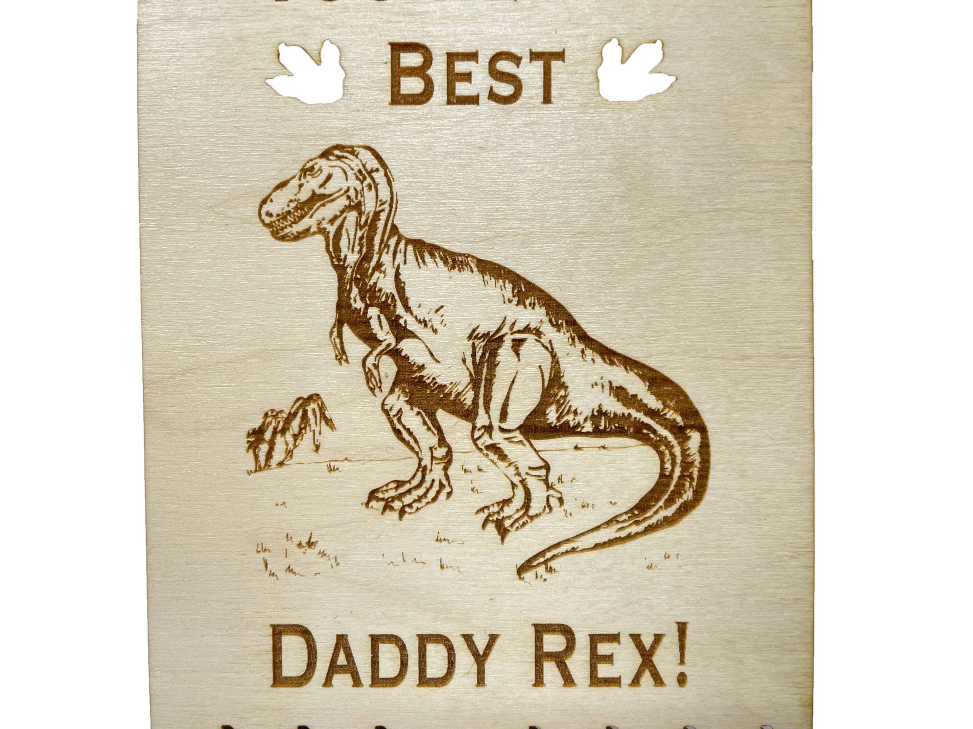 You're The Best Daddy Rex | Wood Card | Father's Day | Dad Birthday Gift | Dinosaurs Tyrannosaurus rex