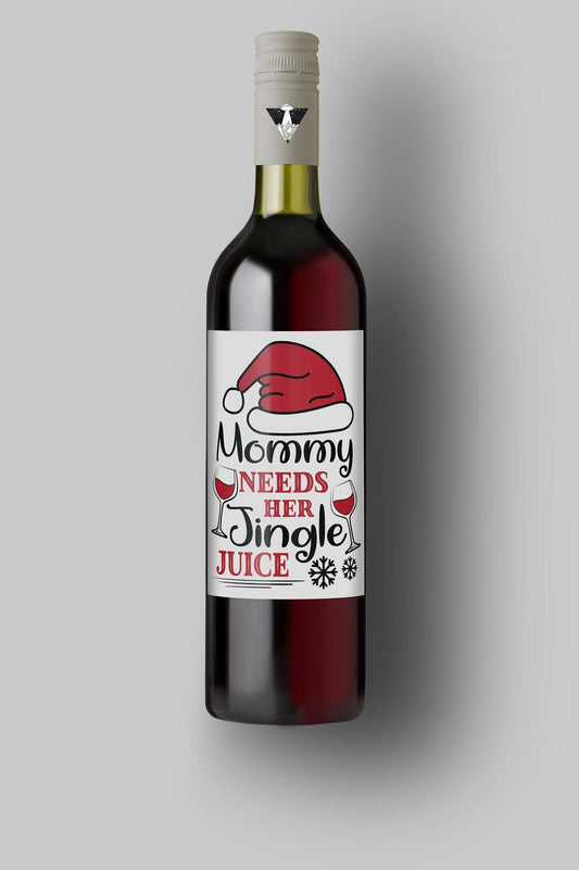 Mommy Needs Her Jingle Juice | Custom Bottle Labels | Personalized Bottle | Christmas Holidays Label