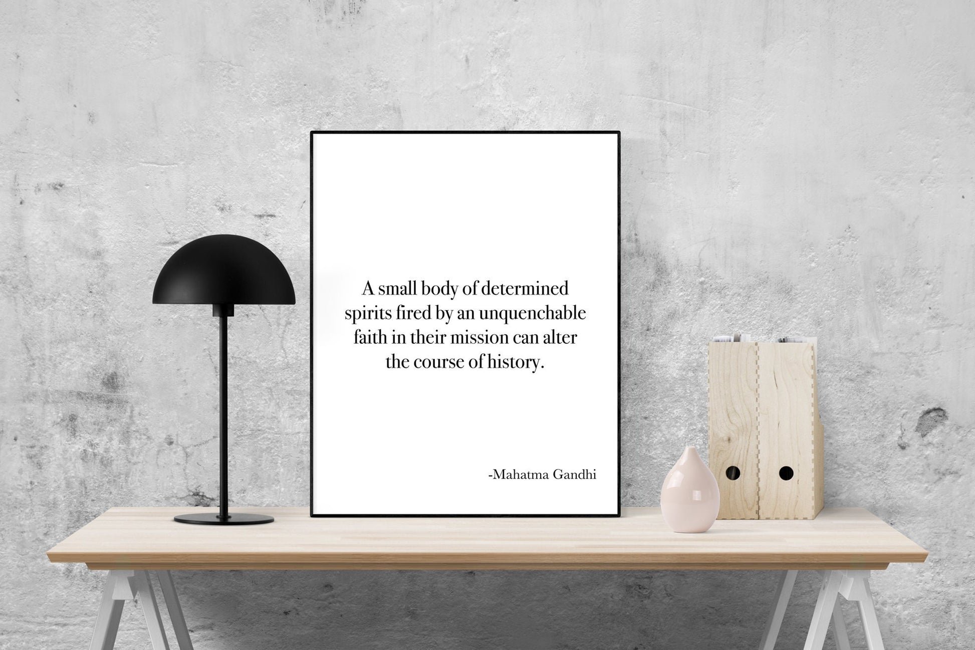 A Small Body Of Determined Spirits | Mahatma Gandhi | Art Print