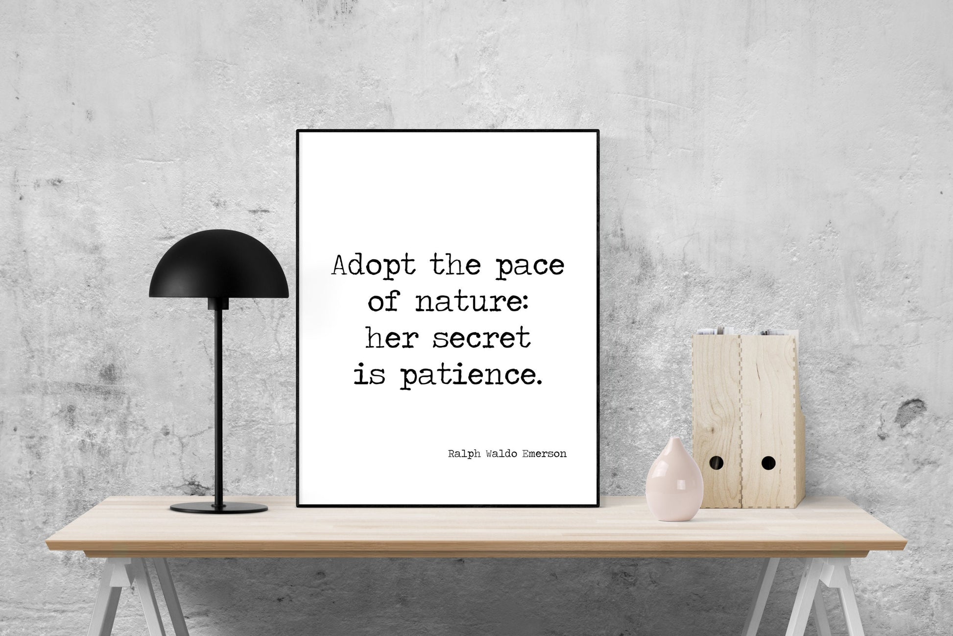 Adopt The Pace Of Nature | Her Secret Is Patience | Ralph Waldo Emerson | Inspirational Life | Art Print