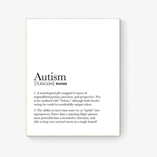 Autism: A Unique Perspective | Inspirational Definition Art Print